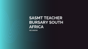 SASMT Teacher Bursary South Africa