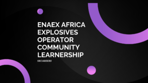 Enaex Africa Explosives Operator Community Learnership